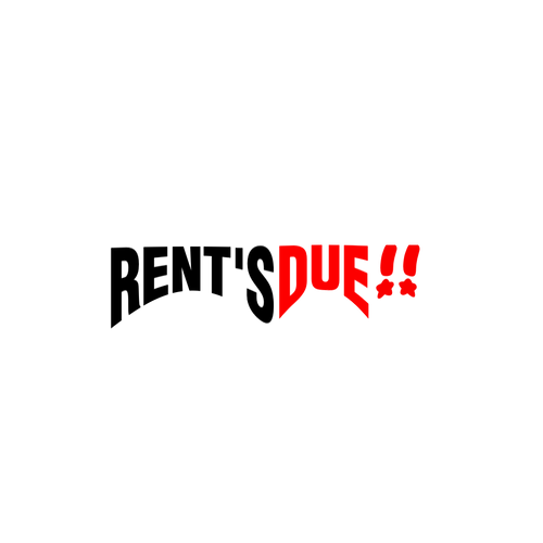 rent is due !!